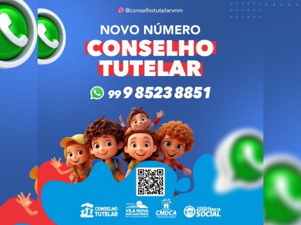 Novidades Importantes da Prefeitura de Vila Nova dos Martírios: Atualização do Número do Conselho Tutelar.